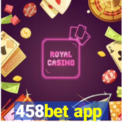 458bet app